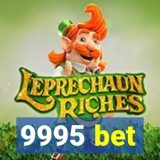 9995 bet